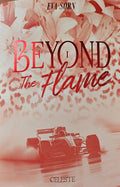 Beyond the flame