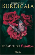Collection Burdigala Le baiser du papillon tome 1